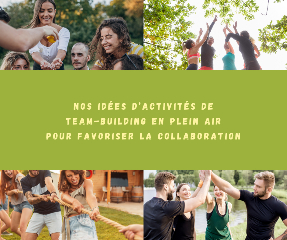 Nos idées d’activités de team-building en plein air pour favoriser la collaboration