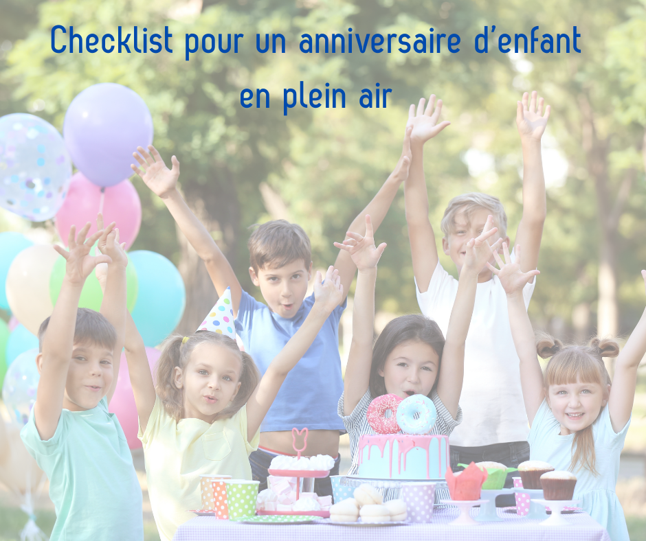 Checklist pour un anniversaire d’enfant en plein air